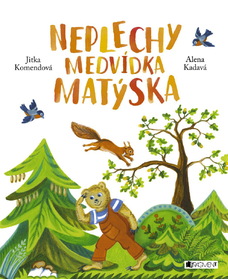 Neplechy medvídka Matýska