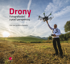 Drony - fotografování z ptačí perspektivy