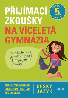 Přijímací zkoušky na víceletá gymnázia – český jazyk