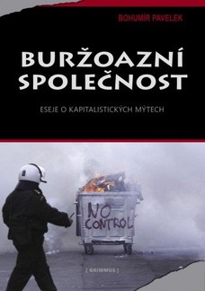 Buržoazní společnost. Eseje o kapitalistických mýtech.