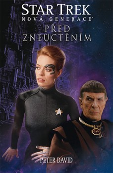 Star Trek: Nová generace: Před zneuctěním