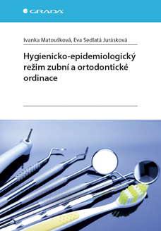 Hygienicko-epidemiologický režim zubní a ortodontické ordinace