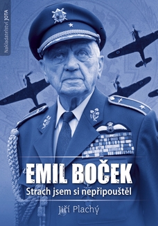 Emil Boček: Strach jsem si nepřipouštěl