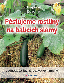 Pěstujeme rostliny na balících slámy