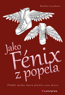 Jako Fénix z popela