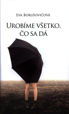 Urobíme všetko, čo sa dá