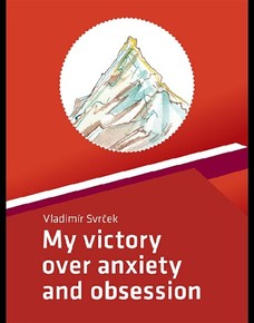 My victory over anxiety and obsession