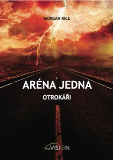 Aréna jedna - Otrokáři