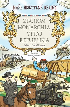 Zbohom monarchia, vitaj republika