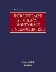 Intraoperační stimulační monitorace v neurochirurgii