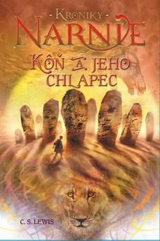 Kôň a jeho chlapec - Kroniky Narnie (Kniha 3)