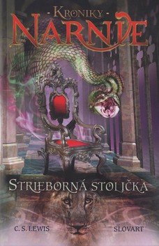 Strieborná stolička - Kroniky Narnie (Kniha 6)