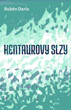 Kentarovy slzy