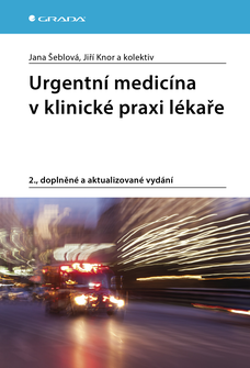 Urgentní medicína v klinické praxi lékaře