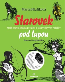 Starovek pod lupou