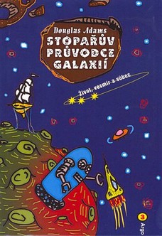 Stopařův průvodce Galaxií 3