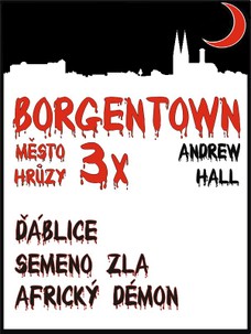 3x Borgentown - město hrůzy 1