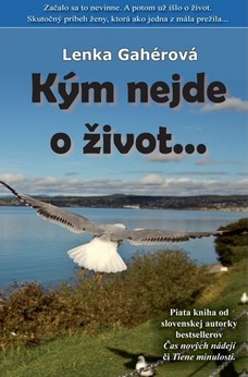 Kým nejde o život...