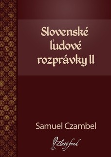 Slovenské ľudové rozprávky II