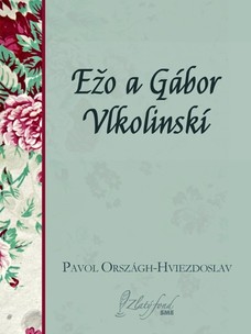 Ežo a Gábor Vlkolinskí