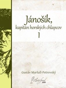 Jánošík, kapitán horských chlapcov I