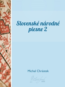 Slovenské národné piesne II