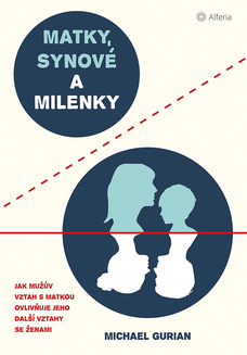 Matky, synové a milenky