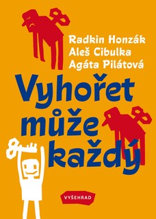 Vyhořet může každý