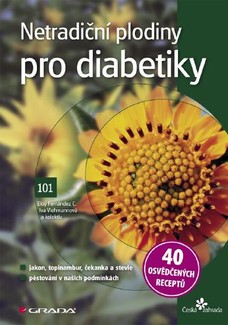 Netradiční plodiny pro diabetiky