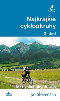 Najkrajšie cyklookruhy (2. diel)