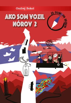 Ako som vozil Nórov 2