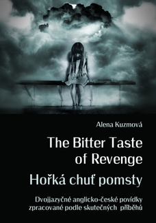The Bitter Taste of Revenge / Hořká chuť pomsty