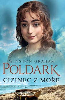 Poldark - Cizinec z moře