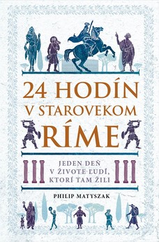 24 hodín v starovekom Ríme