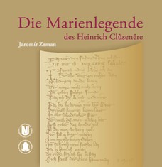 Die Marienlegende des Heinrich Clûsenêre