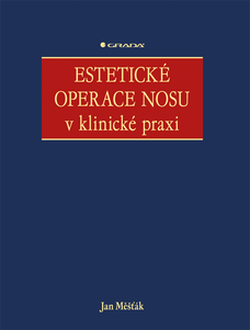 Estetické operace nosu v klinické praxi