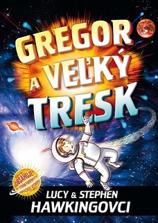 Gregor a veľký tresk