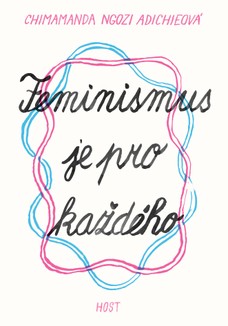 Feminismus je pro každého