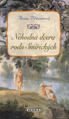 Nehodná dcera rodu Smiřických