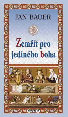 Zemřít pro jediného boha