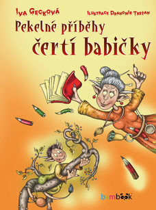 Pekelné příběhy čertí babičky