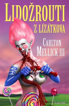 Lidožrouti z Lízátkova