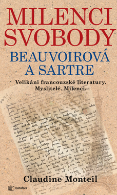 Milenci svobody: Beauvoirová a Sartre