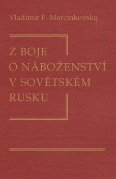 Z boje o náboženství v sovětském Rusku