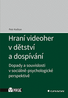 Hraní videoher v dětství a dospívání