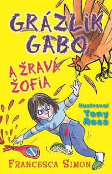 Grázlik Gabo a Žravá Žofia