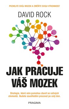 Jak pracuje váš mozek