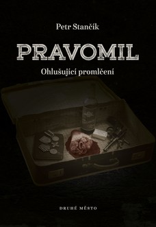 Pravomil aneb Ohlušující promlčení