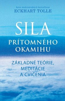 Sila prítomného okamihu - Cvičenia