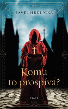 Komu to prospívá